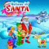 Believe in Santa spill
