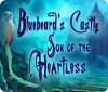 Bluebeard's Castle: Son of the Heartless spill