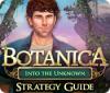 Botanica: Into the Unknown Strategy Guide spill