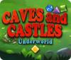  Caves And Castles: Underworld spill