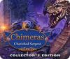 Chimeras: Cherished Serpent Collector's Edition spill