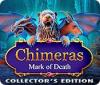 Chimeras: Mark of Death Collector's Edition spill