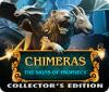Chimeras: The Signs of Prophecy Collector's Edition spill