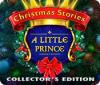  Christmas Stories: A Little Prince Collector's Edition spill