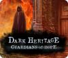Dark Heritage: Guardians of Hope spill