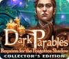 Dark Parables: Requiem for the Forgotten Shadow Collector's Edition spill