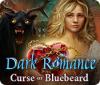 Dark Romance: Curse of Bluebeard spill