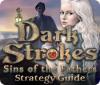 Dark Strokes: Sins of the Fathers Strategy Guide spill