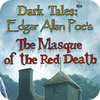 Dark Tales: Edgar Allan Poe's The Masque of the Red Death Collector's Edition spill
