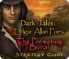 Dark Tales: Edgar Allan Poe's The Premature Burial Strategy Guide spill