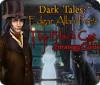 Dark Tales:  Edgar Allan Poe's The Black Cat Strategy Guide spill