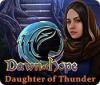 Dawn of Hope: Daughter of Thunder spill