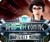  Dead Reckoning: Brassfield Manor spill