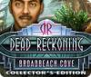 Dead Reckoning: Broadbeach Cove Collector's Edition spill