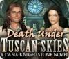 Death Under Tuscan Skies: A Dana Knightstone Novel spill