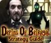Depths of Betrayal Strategy Guide spill