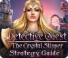 Detective Quest: The Crystal Slipper Strategy Guide spill