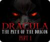  Dracula: The Path of the Dragon — Part 1 spill