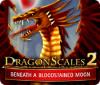  DragonScales 2: Beneath a Bloodstained Moon spill