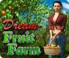 Dream Fruit Farm spill