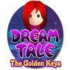  Dream Tale: The Golden Keys spill