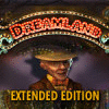 Dreamland Extended Edition spill