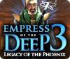  Empress of the Deep 3: Legacy of the Phoenix spill