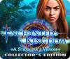 Enchanted Kingdom: A Stranger's Venom Collector's Edition spill