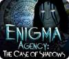  Enigma Agency: The Case of Shadows spill