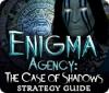  Enigma Agency: The Case of Shadows Strategy Guide spill