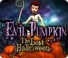  Evil Pumpkin: The Lost Halloween spill