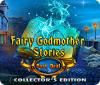  Fairy Godmother Stories: Dark Deal Collector's Edition spill