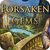 Forsaken Gems spill
