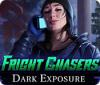 Fright Chasers: Dark Exposure spill