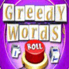 Greedy Words spill