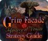 Grim Facade: Mystery of Venice Strategy Guide spill