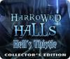 Harrowed Halls: Hell's Thistle Collector's Edition spill