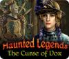 Haunted Legends: The Curse of Vox spill