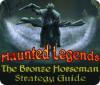 Haunted Legends: The Bronze Horseman Strategy Guide spill