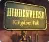  Hiddenverse: Kingdom Fall spill