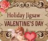  Holiday Jigsaw Valentine's Day spill