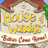  House of Wonders: Babies Come Home spill