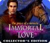  Immortal Love 2: The Price of a Miracle Collector's Edition spill