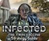 Infected: The Twin Vaccine Strategy Guide spill