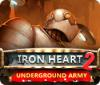  Iron Heart 2: Underground Army spill