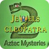  Jewels of Cleopatra 2: Aztec Mysteries spill
