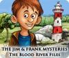  The Jim and Frank Mysteries: The Blood River Files spill