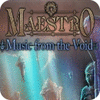 Maestro: Music from the Void Collector's Edition spill