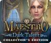 Maestro: Dark Talent Collector's Edition spill