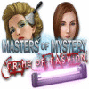 Masters of Mystery - Crime of Fashion spill